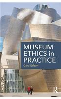 Museum Ethics in Practice