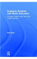 Engaging Students with Music Education: DJ decks, urban music and child-centred learning