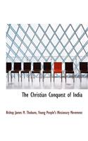 The Christian Conquest of India