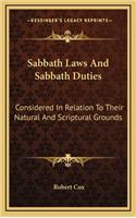 Sabbath Laws and Sabbath Duties