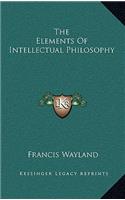 The Elements of Intellectual Philosophy