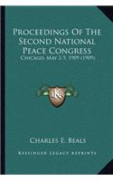 Proceedings of the Second National Peace Congress: Chicago, May 2-5, 1909 (1909)