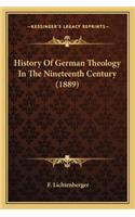History Of German Theology In The Nineteenth Century (1889)