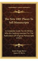 New 1001 Places to Sell Manuscripts