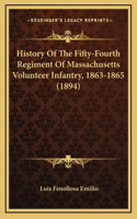History Of The Fifty-Fourth Regiment Of Massachusetts Volunteer Infantry, 1863-1865 (1894)