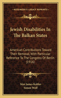 Jewish Disabilities In The Balkan States
