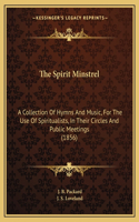 The Spirit Minstrel