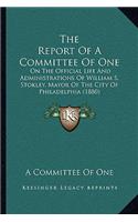 Report Of A Committee Of One