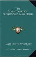 The Seven Sagas Of Prehistoric Man (1884)