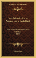 Der Arbeitsunterricht Im Auslande Und In Deutschland