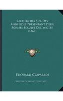 Recherches Sur Des Annelides Presentant Deux Formes Sexuees Distinctes (1869)
