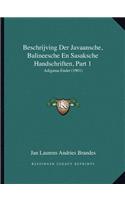 Beschrijving Der Javaansche, Balineesche En Sasaksche Handschriften, Part 1: Adigama-Ender (1901)