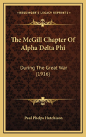 The McGill Chapter Of Alpha Delta Phi