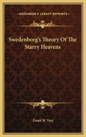Swedenborg's Theory Of The Starry Heavens