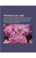 Provincia de Jaen: Arquitectura de La Provincia de Jaen, Cultura de La Provincia de Jaen, DePorte En La Provincia de Jaen, Diocesis de Jaen(Spanish)