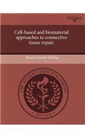 Cell-Based and Biomaterial Approaches to Connective Tissue Repair