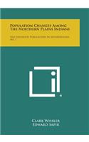 Population Changes Among the Northern Plains Indians