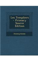 Les Templiers: (French)