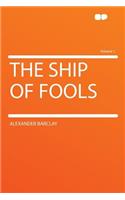 The Ship of Fools Volume 1