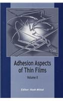 Adhesion Aspects of Thin Films, Volume 2