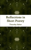 Reflections in Short Poetry: (English)