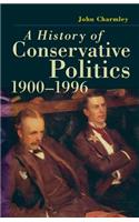 History of Conservative Politics, 1900-1996