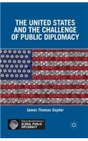 United States and the Challenge of Public Diplomacy