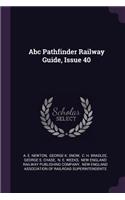 Abc Pathfinder Railway Guide, Issue 40