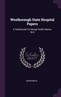 Westborough State Hospital Papers