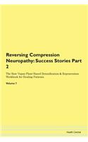 Reversing Compression Neuropathy: Succes