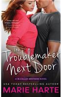 Troublemaker Next Door