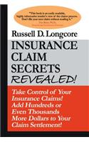 Insurance Claim Secrets Revealed!
