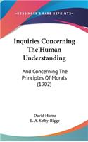 Inquiries Concerning The Human Understanding