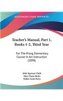 Teacher's Manual, Part 1, Books 1-2, Third Year