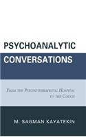 Psychoanalytic Conversations: From the Psychotherapeutic Hospital to the Couch(English)