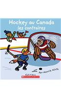Hockey Au Canada - Les Contraires