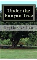Under the Banyan Tree