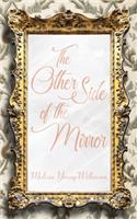 The Other Side of the Mirror