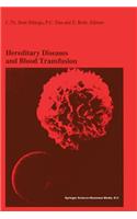 Hereditary Diseases and Blood Transfusion