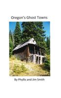 Oregon's Ghost Towns