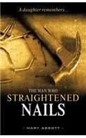 Man Who Straightened Nails