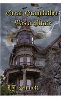 Great-Grandfather Was A Pirate