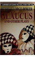 Glalucus and Other Plays