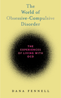 The World of Obsessive-Compulsive Disorder