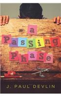 Passing Phase