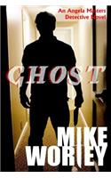 Ghost: An Angela Masters Detective Novel