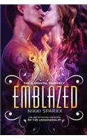 Emblazed: (2 The Elemental Prophecy)