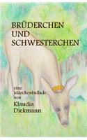 Bruederchen Und Schwesterchen