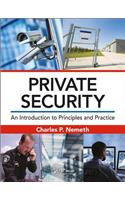 Private Security: An Introduction to Principles and Practice