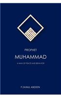 Prophet Muhammad: A Man of Peace and Behavior(English)